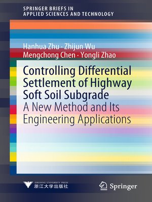 cover image of Controlling Differential Settlement of Highway Soft Soil Subgrade